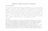 Mobile Bug Project Report - electronics hobby · Web viewACKNOWLEDGEMENT Our sincerest appreciation must be extended …………………… We also want to thank faculties of the