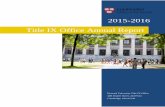 Title IX Office Annual Report - titleix.harvard.edutitleix.harvard.edu/.../title-ix/files/harvard_title_ix_office_2015... · 2015-2016. Harvard University Title IX Office . 44R Brattle
