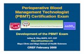 Perioperative Blood Management Technologist (PBMT…intbbm.org/wp-content/uploads/2012/10/PBMT-Power-P… ·  · 2013-08-29Perioperative Blood Management Technologist (PBMT) ...