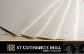 WELLS, ENGLAND - St Cuthberts Mill · • No rainforests harmed in the making of our paper. ... mould machine. ... Pen & Ink • Pencil • Printmaking • Charcoal