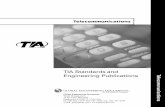 TIA Standardsand Engineering Publications Industries Alliance Standards and Engineering Publications TIA Telecommunications (Product Code 3) To order call: 800-854-7179, 303-397-7956
