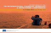 Proceedings of the 7th - IFOMC · Proceedings of the 7th International Fisheries Observer and Monitoring Conference ... ∙ Implementation of the discards at sea law in chile ...