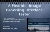 A Flexible Image Browsing Interface tester - asis.org · A Flexible Image Browsing Interface tester ... CBIR ©2004 Florida State University keyword queries ... Slide show animation