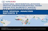 DHS SPATIAL ANALYSIS REPORTS 9 - The DHS … SPATIAL ANALYSIS REPORTS 9 SPATIAL INTERPOLATION WITH DEMOGRAPHIC AND HEALTH SURVEY DATA: KEY CONSIDERATIONS SEPTEMBER 2014 This publication