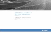 EMC SourceOne For File Systems 7.2 Administration … SourceOne for File Systems 7.2 Administration Guide 5 PREFACE As part of an effort to improve its product lines, EMC periodically