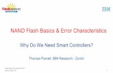 FMS2016 - NAND Flash Basics - Flash Memory Summit€¢ NAND Flash is currently unrivalled technology in terms of the performance/cost trade-off • However, it is inherently unreliable