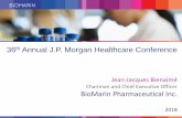 th Annual J.P. Morgan Healthcare Conference · forward-looking statements’about the business prospects of BioMarin Pharmaceutical Inc., including potential future products in different
