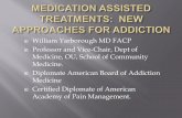 William Yarborough MD FACP Professor and Vice-Chair, …mhaok.org/wp-content/uploads/2013/07/402-Medication-Assisted... · William Yarborough MD FACP Professor and Vice-Chair, Dept