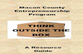 THINK OUTSIDE THE BOX - Macon County Economic ...maconcounty.org/images/pdf/start_grow_a_business/...Resume Writing Access to Training Food Pantries Utility Service Child Care Assistance