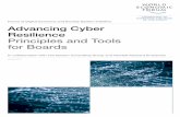 Advancing Cyber Resilience: Principles and Tools for Boards · 24/02/2016 · Principles and Tools for Boards ... As our virtual and physical worlds merge, ... leaders who set the
