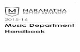 Music Department Handbook - Maranatha Baptist University€¦ · Music Department Handbook . 2 ... Compile a list of repertoire you have studied organized by the composer/arranger’s