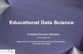 Educational Data Science - uco.es · Introduction Educational Data Science Process and Actors ... • Educational data have different level of granularity. ... Cybernetics--Part C: