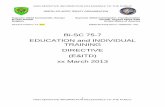 Bi-SC 75-7 EDUCATION and INDIVIDUAL TRAINING … and INDIVIDUAL TRAINING DIRECTIVE This directive supersedes Bi-Strategic Command 75-7 Directive dated 27 May 2009. ... 3.5 Training
