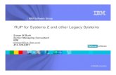 RUP for Legacy Systemsv4-0.ppt - Bizanalysisblog's Blog · Why Consider RUP for Legacy Implementations? ... RUP is Architecture-Centric –positioned for change, ... •Special focus