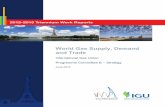 World Gas Supply, Demand and Trademembers.igu.org/old/IGU Events/wgc/wgc-2015/committee-reports-with... · World Gas Supply, Demand and Trade There is a general consensus that global
