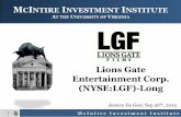 Lions Gate Entertainment Corp. (NYSE:LGF)-Long€œA side benefit of our genre focus, whether in adventure or horror is we appeal to younger, digitally avid market.” -- Steve Beeks,