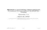 MODIS Land Data Operational Product Evaluation (LDOPE) Tools · MODIS Land Data Operational Product Evaluation (LDOPE) Tools Release 1.4 April 30, 2004 Land Processes Distributed