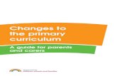Changes to the primary curriculum - Welcome to Digital ...dera.ioe.ac.uk/10589/1/Curriculum_Review-Summary.pdf · Changes to the primary curriculum: ... In 2000 there was a debate