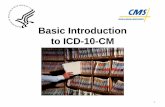 Basic Introduction to ICD-10-CM · 1/16/2009 · Basic Introduction to ICD-10-CM 1. Pat Brooks, ... •Chapters in Tabular structured similarly to ICD- ... notes such as “code ...