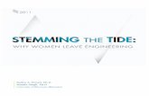 WHY WOMEN LEAVE ENGINEERING - Department of … the Tide Why...WHY WOMEN LEAVE ENGINEERING ... Current women engineers who worked in companies that valued and recognized their contributions