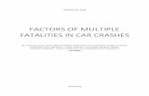 FACTORS OF MULTIPLE FATALITIES IN CAR CRASHESanalytics.ncsu.edu/sesug/2016/SD-130_Final_PDF.pdf · FACTORS OF MULTIPLE FATALITIES IN CAR CRASHES Introduction Road safety is a major