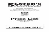 PLASTIKARD - uhde-info.de · Price List Updated to Include New Prices SLATER’S PLASTIKARD Old Road, Darley Dale, Matlock, Derbyshire, DE4 2ER Tel: 01629 734053; Fax: 01629 732235