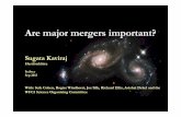 Are major mergers important? - Zooniverse major mergers important? Sugata Kaviraj Hertfordshire Sydney Sep 2013 With: Seth Cohen, Rogier Windhorst, Joe Silk, Richard Ellis, Avishai