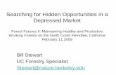 Searching for Hidden Opportunities in a Depressed Marketcehumboldt.ucdavis.edu/files/67259.pdf · Searching for Hidden Opportunities in a Depressed Market ... • Timber and the Humboldt