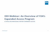 DDI Webinar: An Overview of FDA’s Expanded Access … · Office of Drug Evaluation I. 3 Learning Objectives • Summarize the objectives of the FDA’s expanded ... • Physician