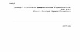 Intel® Platform Innovation Framework for EFI Boot Script ... · Plain Monospace In code, words in a Plain Monospace typeface that is a dark red color but is not bold or italicized