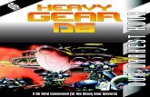 Heavy Gear - WordPress.com · HEAVY GEAR d6 Welcome to the exciting world of Heavy Gear d6! Set on the distant colonly world of Terra Nova, Heavy Gear offers a rich and believable