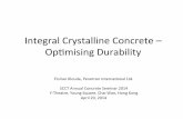 IntegralCrystallineConcrete– Opmising Durability · admixture coang Dryshake ... ,Brazil. Penetraonofwaterunderpressure–NBR10.787/94 ... Integral Crystalline Concrete – Op3mising
