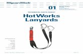TECHNICAL DATA SHEET HotWorks Lanyards€”Data Sheet – HotWorks Lanyards 4 of 5 1.033/11-12 SpanSet Accreditations Certified manufacturer to AS/NZS 1891.1 “Industrial Fall Arrest