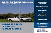 ALM SERIES Masts Models up to Rapid Deployment · ALM SERIES - Aluminum Light-Weight Masts The Aluminum Light-Weight Mast (ALM Series) was speci˜cally designed for the Ham and competitive