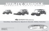 UTILITY VEHICLE - The Home Depot€¦ · Gas / Electric Hybrid UTV Operating Instructions ... arising out of the operation of this Utility Vehicle SECTION 2 safety