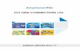 ANNUAL REPORT 2016-17 - fcoen.comfcoen.com/downloads/OEN_Annual Report_2016-17.pdfANNUAL REPORT 2016-17. 1 FCI OEN CONNECTORS LTD. ... HDFC Bank Ltd., Ravipuram, ... Debt Equity Ratio