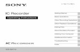 IC Recorder - Electronics | Entertainment | Sony UK IC Recorder ... ICD-SX712. You cannot connect other IC ... downloading or damaged data due to problems of the IC recorder or computer.