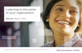 Listening to the pulse of your organisation - towerswatson.com€¦ · Listening to the pulse of your organisation Webcast: March 7, ... • Leadership and HiPo assessment ... metrics