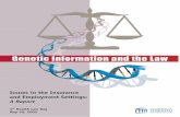 Genetic Information and the Law Information... · Genetic Testing In Insurance: Risk Rating or Discrimination? ... The program for Health Law Day 2005 – Genetic Information and