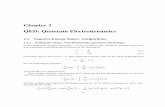 Chapter 2 QED: Quantum Electrodynamicsfilthaut/teach/saf/Chapter2.pdf · Chapter 2 QED: Quantum Electrodynamics ... satisfying the Schrodinger equation, we can also ... one occurring