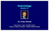 .20160511 sanctification slides - Spirit And Truth · Soteriology Session 17 Dr. Andy Woods Senior Pastor –Sugar Land Bible Church ... • Sonship/adoption (Gal 4:5 -7; Rom 8:14-17)