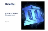 Future of Wealth Management - IBF of WM v01.pptx.pdf · Future of Wealth Management ... and offshore wealth centers, ... management relationships to be digital by 2018 Inter-generational