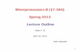 Microprocessors B (17.384) Spring 2013 Lecture Outlinefaculty.uml.edu/dbowden/ClassPages/2013_Spring_DPAN/17-384/Ref...• Interfacing with and External ADC ... – Some software modules