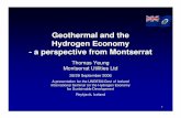 Geothermal and the Hydrogen Economy - a perspective … Geothermal and the Hydrogen Economy - a perspective from Montserrat Thomas Yeung Montserrat Utilities Ltd 28/29 September 2006
