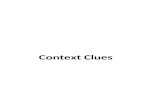  · Web viewContext Clues. Context Clues: Use the words in the passage to hunt for clues as to the meaning of the unknown word. Example: After writing a …