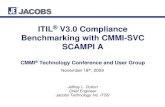 ITIL V3.0 Compliance Benchmarking with CMMI-SVC … · Benchmarking with CMMI-SVC SCAMPI A ... CMMI Technology Conference and User Group Slide No. 4 ITIL Structure ... Add ITIL Foundation