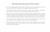 The Electronic Structure of Ferrocenealpha.chem.umb.edu/.../ConstructingpiMOdiagramssandwichcomplexe… · The Electronic Structure of Ferrocene • The two cyclopentadienyl (Cp)