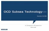 OCD Subsea Technology--- - Offshoreenergy.dk · Agenda Introduction Rambøll Subsea in the Danish North Sea ‘Danish Subsea’ Example project Trends in subsea OCD Subsea Conference