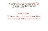 FAFSA: Free Application for Federal Student Aid (November...3 Objectives Understand acronyms and jargon associated with the FAFSA (Free Application for Federal Student Aid). Appreciate