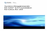 System Requirements for SAS® 9.4 Foundation for … · SAS Scoring Accelerator for SAP HANA ... SAS/ACCESS Interface to the PI System ... A few SAS product user interfaces include